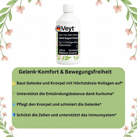 Werbeanzeige für Veyt™ Gelenk Support Formel mit Typ 1, 2 und 3 Kollagen aus Rind und Hyaluronsäure, 500 ml Flüssigkeit, Wildbeer-Geschmack, hochdosiert und zuckerfrei, dekorativ mit grünem Infokasten und floralen Elementen, beworben für Haare, Haut, Nägel und Gelenke, mit Vorteilen wie Aufbau von Gelenken und Knorpel, Unterstützung der Entzündungsbalance durch Kurkuma, Pflege und Schmierung der Gelenke sowie Zellschutz und Immununterstützung, hergestellt in Deutschland